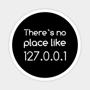 Computer Nerd There`s no Place Like 127.0.0.1 Vintage Magnet